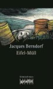 Eifel-Müll: Der 9. Siggi-Baumeister-Krimi