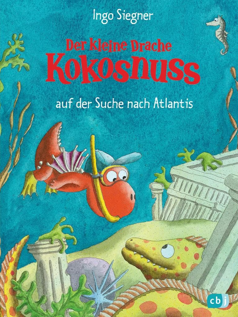 Der kleine Drache Kokosnuss 15 auf der Suche nach Atlantis: Ausgezeichnet mit dem Kinderbuchpreis Paderborner Hase 2012