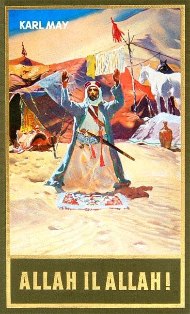 Allah il Allah!: Reiseerzählung Band 60 der Gesammelten Werke