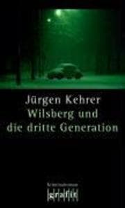 Wilsberg und die dritte Generation: Wilsbergs 17. Fall