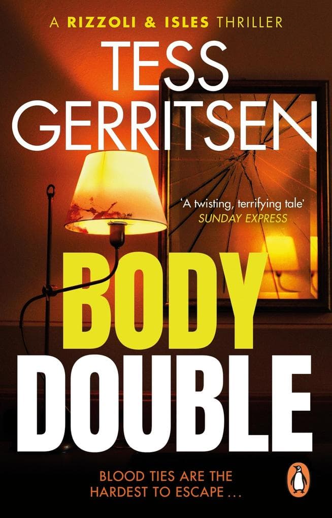 Body Double: The heart-stopping Rizzoli & Isles thriller from the Sunday Times bestselling author (Book 4 of 13)