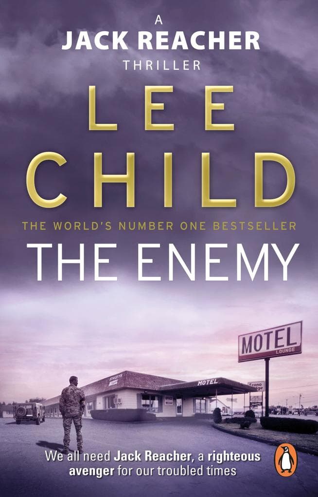 The Enemy: The unputdownable Jack Reacher thriller from the No.1 Sunday Times bestselling author