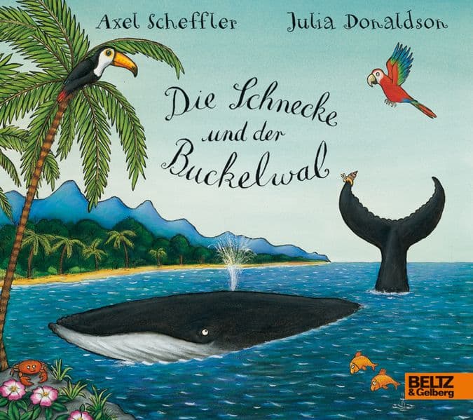 Die Schnecke und der Buckelwal: Vierfarbiges Pappbilderbuch