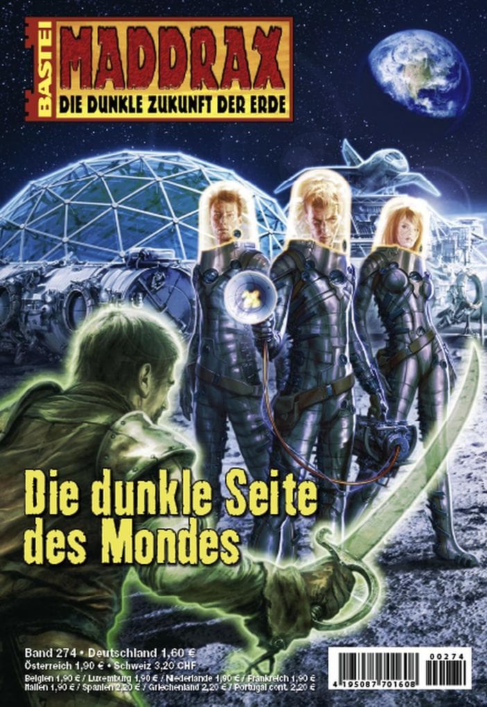 Maddrax 274: Die dunkle Seite des Mondes
