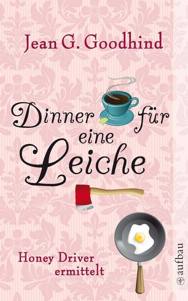 Dinner für eine Leiche: Kriminalroman