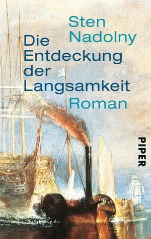 Die Entdeckung der Langsamkeit: Roman | Klassiker der Moderne
