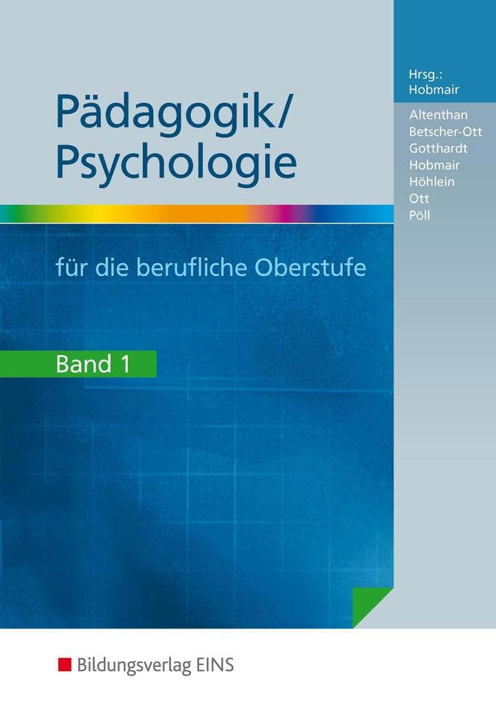 Pädagogik / Psychologie 1 für die berufliche Oberstufe: Lehr-/Fachbuch