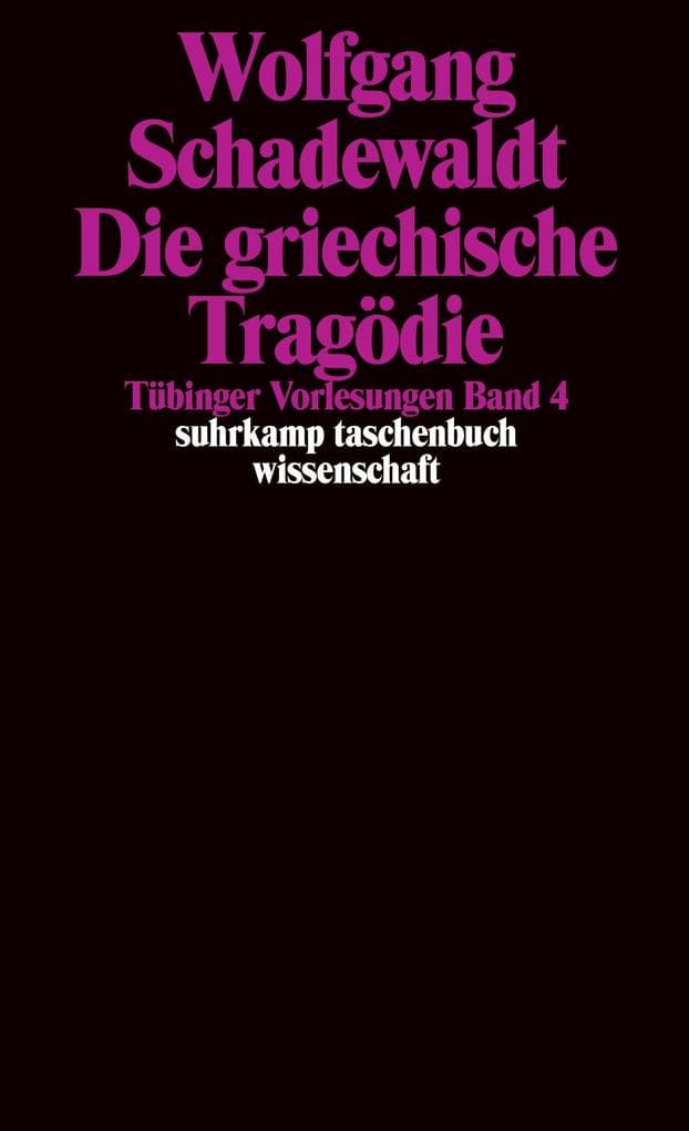 Die griechische Tragödie: Aischylos. Sophokles. Euripides. Hrsg. v. Ingeborg Schudoma