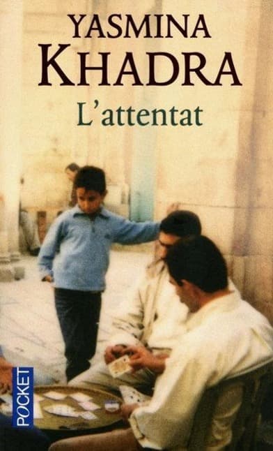 L'attentat: Ausgezeichnet mit dem Prix des Libraires 2006