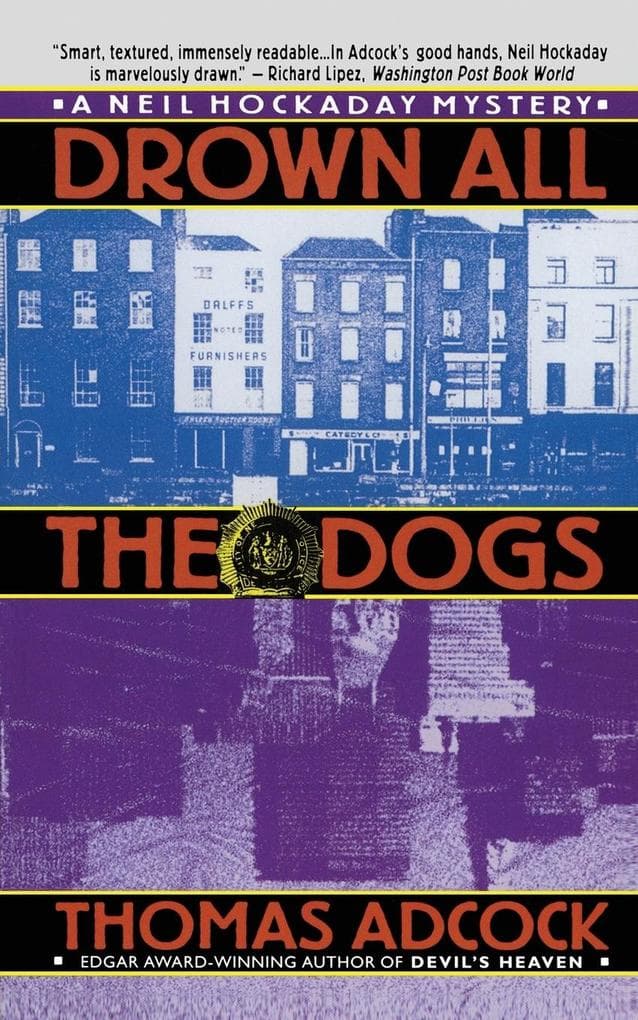 Drown All the Dogs