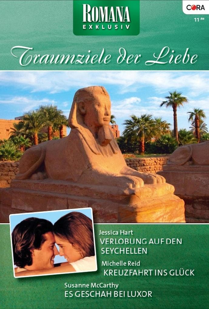 Romana Exklusiv Band 191: Verlobung auf den Seychellen / Kreuzfahrt ins Glück / Es geschah bei Luxor /
