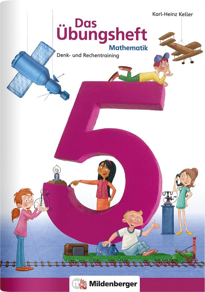 Mathematik 5. Das Übungsheft Neubearbeitung: Denk- und Rechentraining