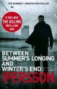 Between Summer's Longing and Winter's End: (The Story of a Crime 1)