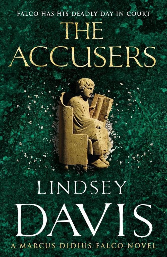 The Accusers: A compelling and captivating historical mystery set in Rome from bestselling author Lindsey Davis