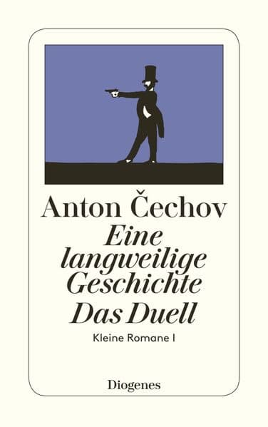Eine langweilige Geschichte / Das Duell: Kleine Romane I