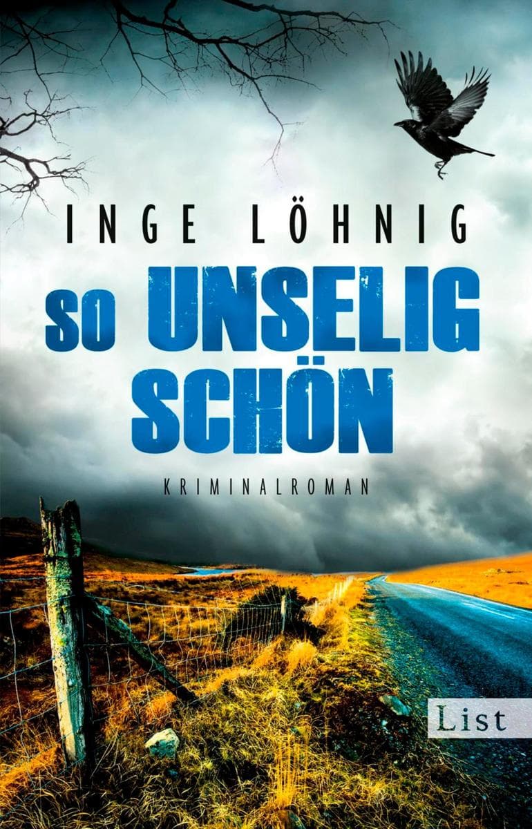 So unselig schön: Kommissar Dühnforts dritter Fall