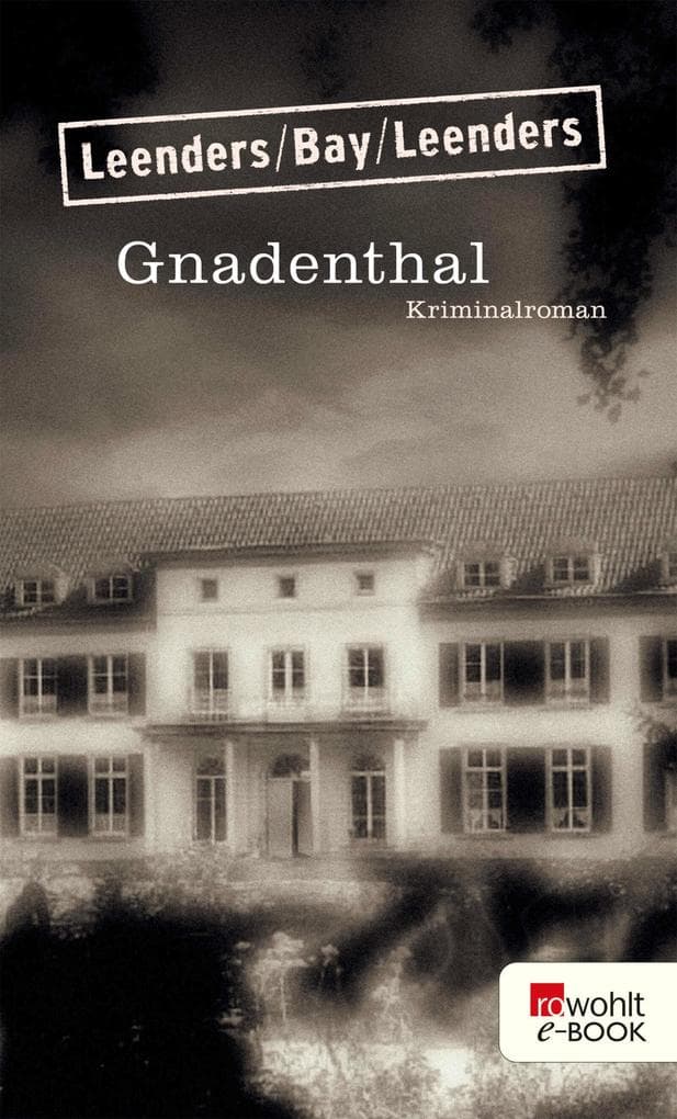 Gnadenthal: Kriminalroman