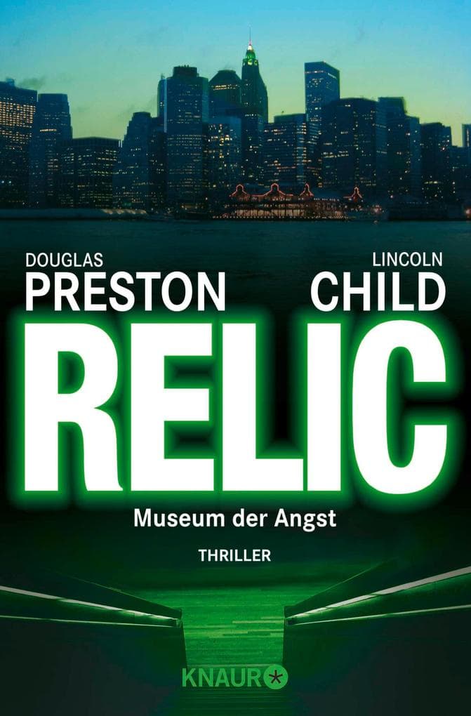 Relic: Museum der Angst | Band 1 der Bestsellerreihe um Kultermittler Special Agent Pendergast endlich in Neuausstattung