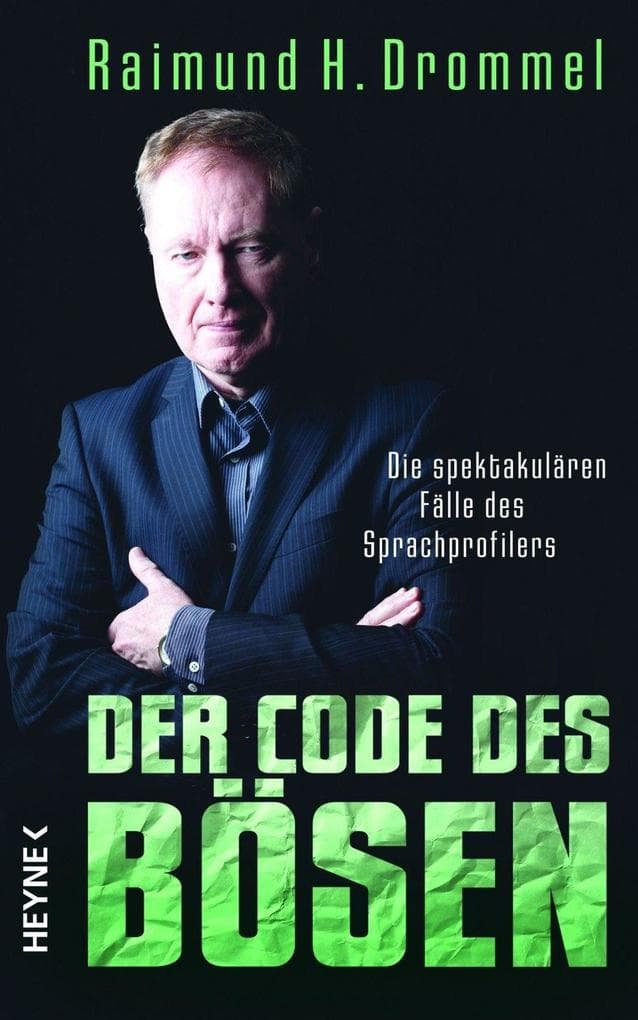 Der Code des Bösen: Die spektakulären Fälle des Sprachprofilers