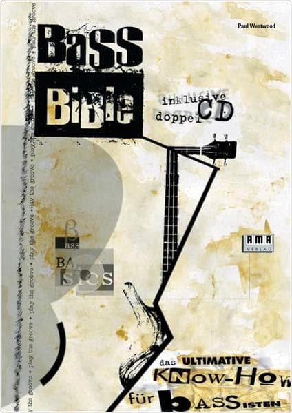 Bass Bible. Inkl. 2 CDs: Das ultimative Know-How für Bassisten