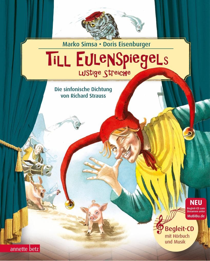 Till Eulenspiegels lustige Streiche mit CD: Sinfonische Dichtung von Richard Strauss