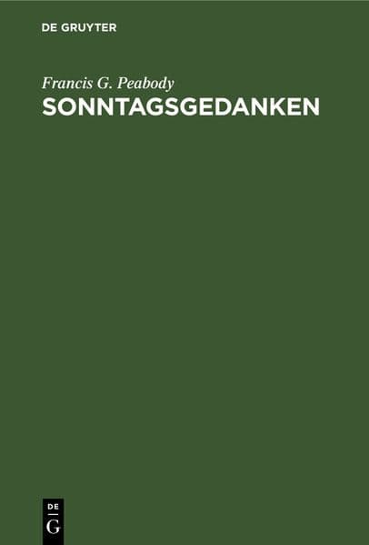 Sonntagsgedanken: Predigten für Gebildete