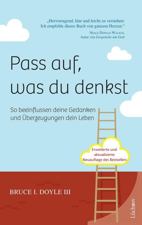 Pass auf, was du denkst: So beeinflussen deine Gedanken und Überzeugungen dein Leben