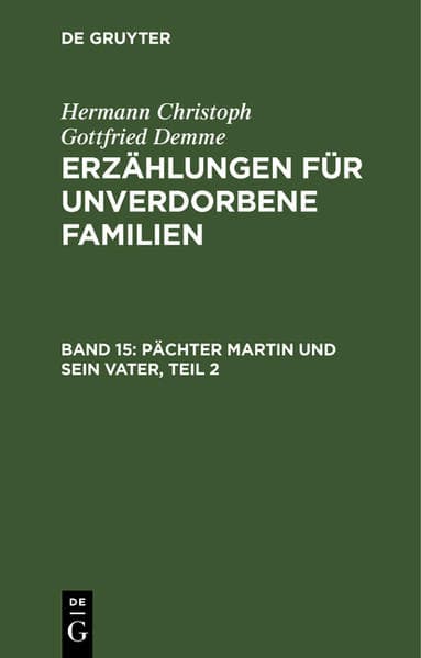 Pächter Martin und sein Vater, Teil 2