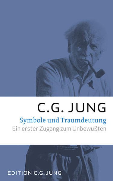 Symbole und Traumdeutung: Ein erster Zugang zum Unbewußten