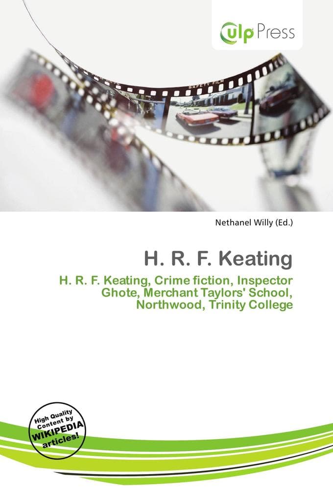 H. R. F. Keating: H. R. F. Keating, Crime fiction, Inspector Ghote, Merchant Taylors' School, Northwood, Trinity College