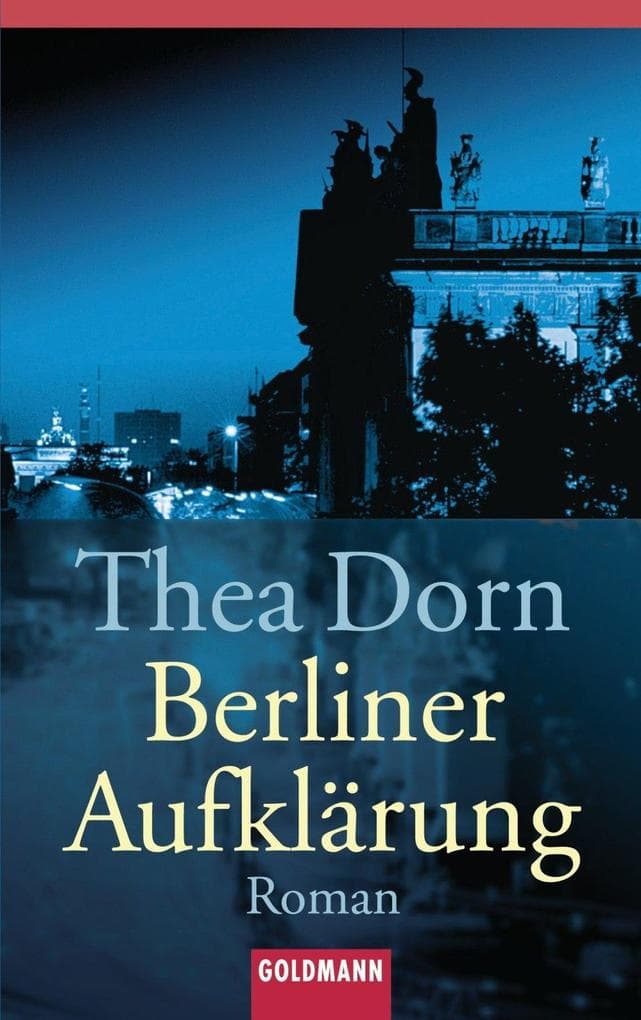 Berliner Aufklärung: Roman