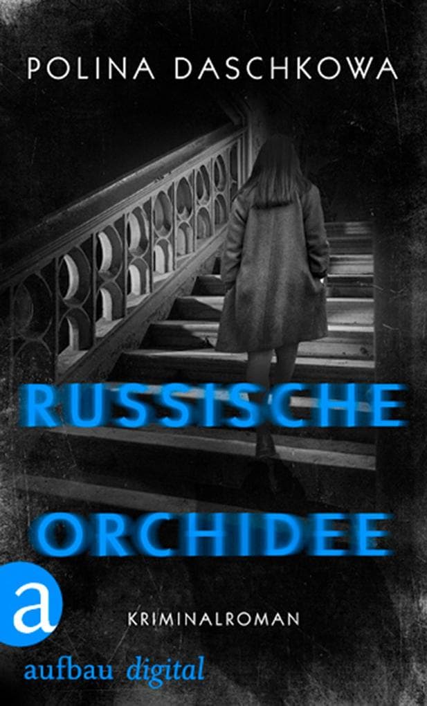 Russische Orchidee: Kriminalroman