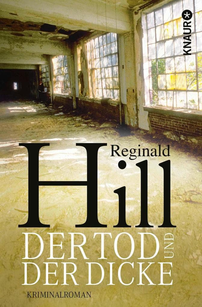 Der Tod und der Dicke: Kriminalroman