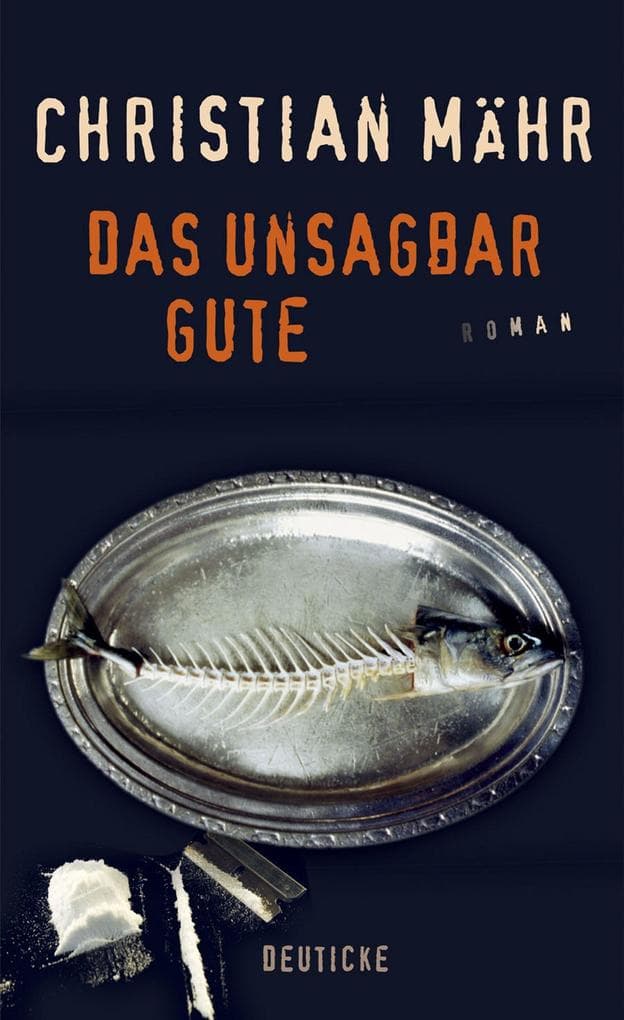 Das unsagbar Gute: Roman