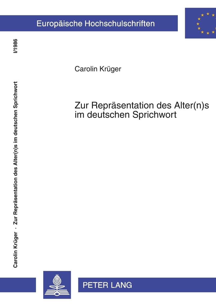 Zur Repräsentation des Alter(n)s im deutschen Sprichwort