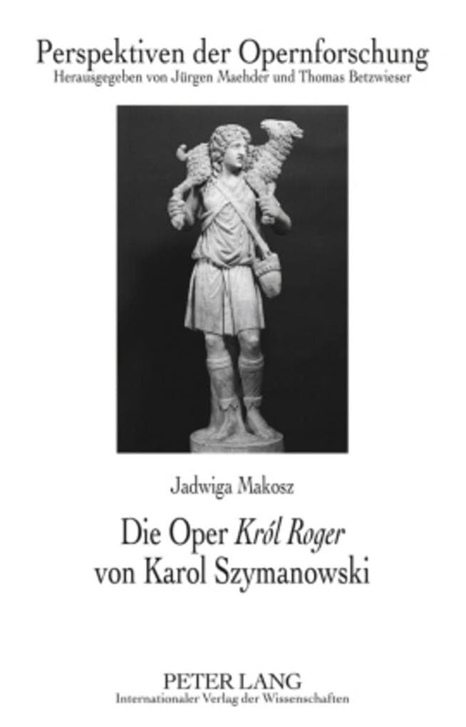 Die Oper 'Król Roger' von Karol Szymanowski