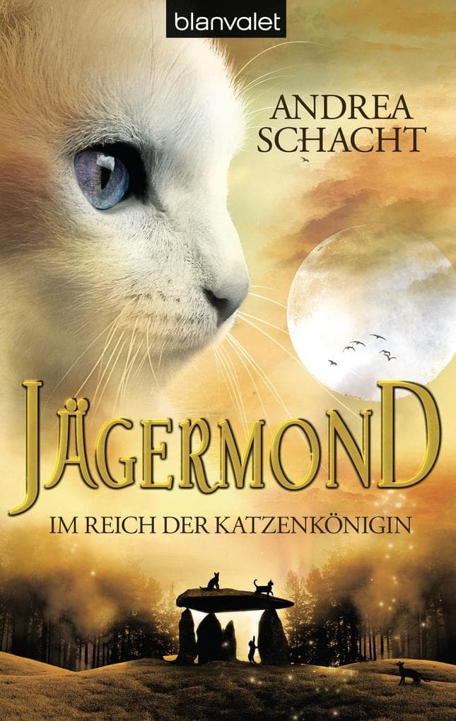 Jägermond 01 - Im Reich der Katzenkönigin: Roman