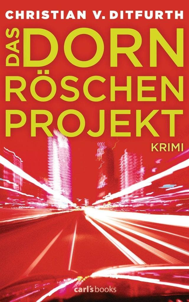 Das Dornröschen-Projekt: Krimi