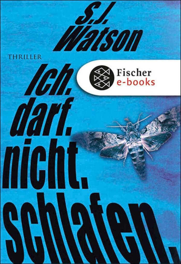 Ich. Darf. Nicht. Schlafen.: Thriller