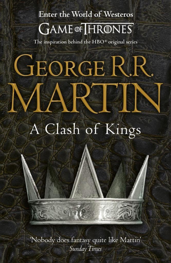 A Clash of Kings: Book 2 of A Song of Ice and Fire