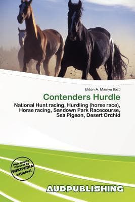 Contenders Hurdle: National Hunt racing, Hurdling (horse race), Horse racing, Sandown Park Racecourse, Sea Pigeon, Desert Orchid