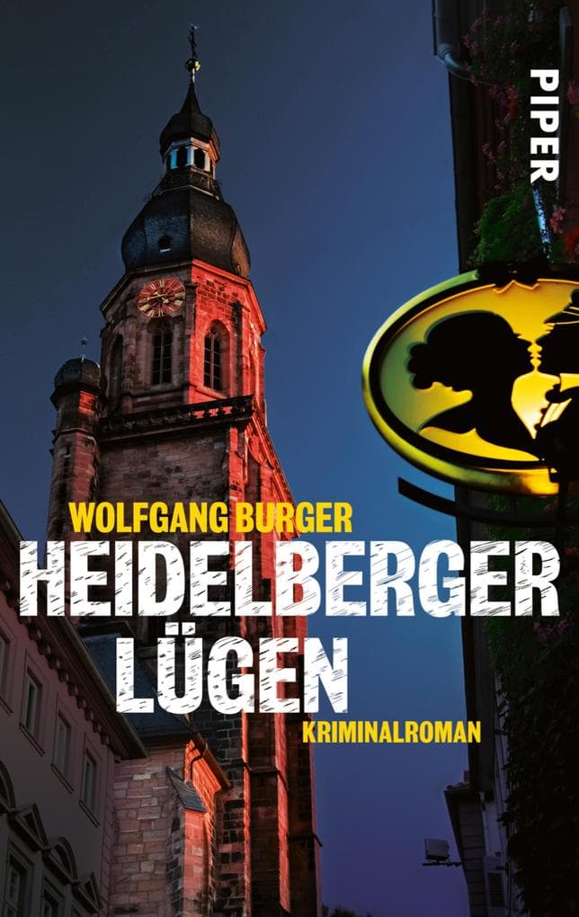 Heidelberger Lügen: Kriminalroman