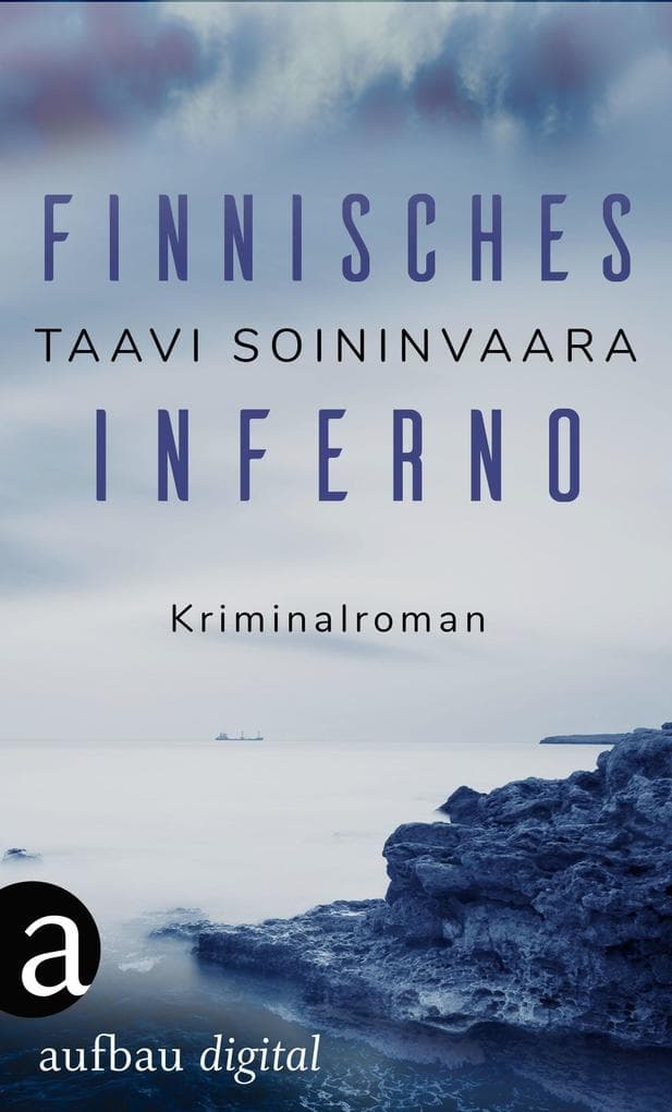 Finnisches Inferno: Kriminalroman