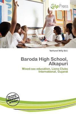 Baroda High School, Alkapuri: Mixed-sex education, Lions Clubs International, Gujarat