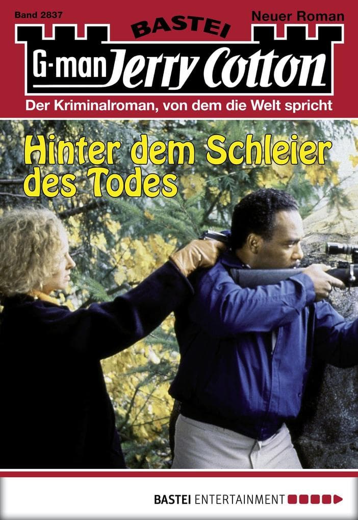 Jerry Cotton 2837: Hinter dem Schleier des Todes
