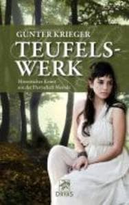 Merode-Trilogie 1 - Teufelswerk: Historischer Krimi aus der Herrschaft Merode