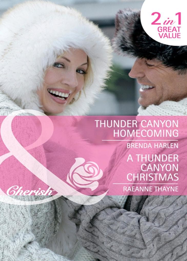 Thunder Canyon Homecoming / A Thunder Canyon Christmas: Thunder Canyon Homecoming (Montana Mavericks: Thunder Canyon Cowboys) / A Thunder Canyon Christmas (Montana Mavericks: Thunder Canyon Cowboys)