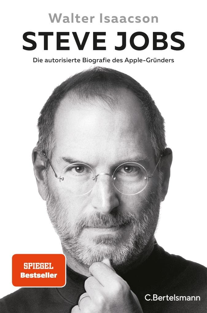Steve Jobs: Die autorisierte Biografie des Apple-Gründers - Der Welt-Bestseller mit neuem Nachwort