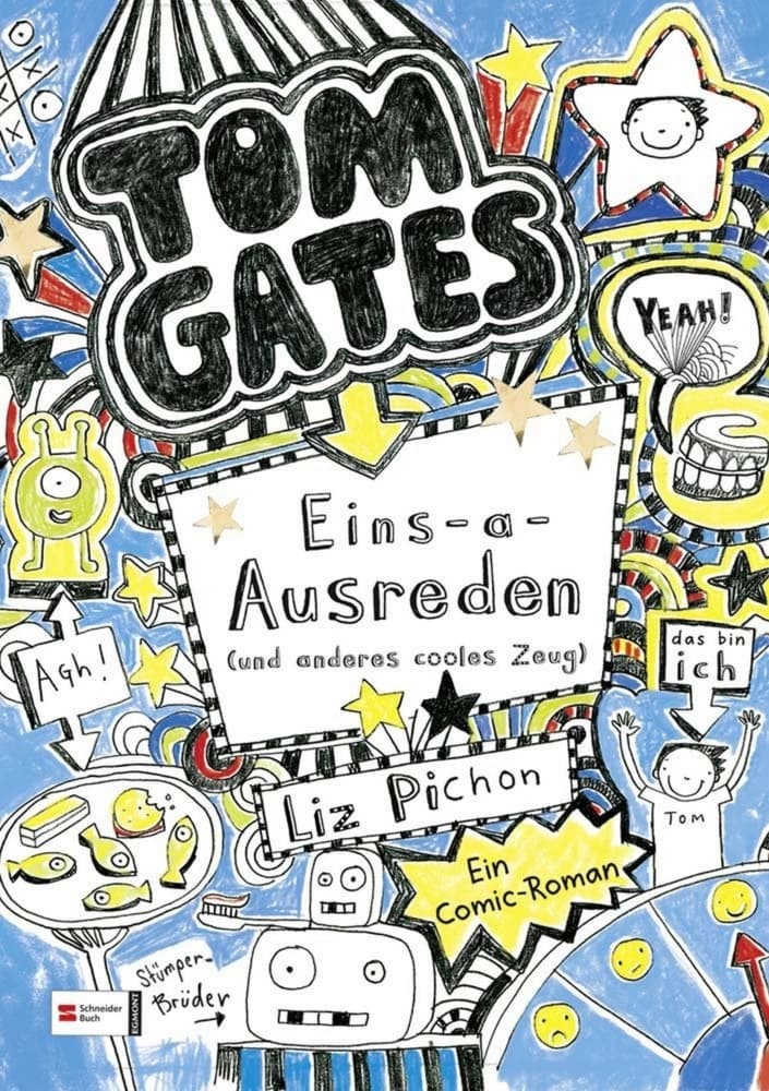 Tom Gates 02: Eins-a-Ausreden (und anderes cooles Zeug)