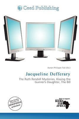 Jacqueline Defferary: The Ruth Rendell Mysteries, Kissing the Gunner's Daughter, The Bill